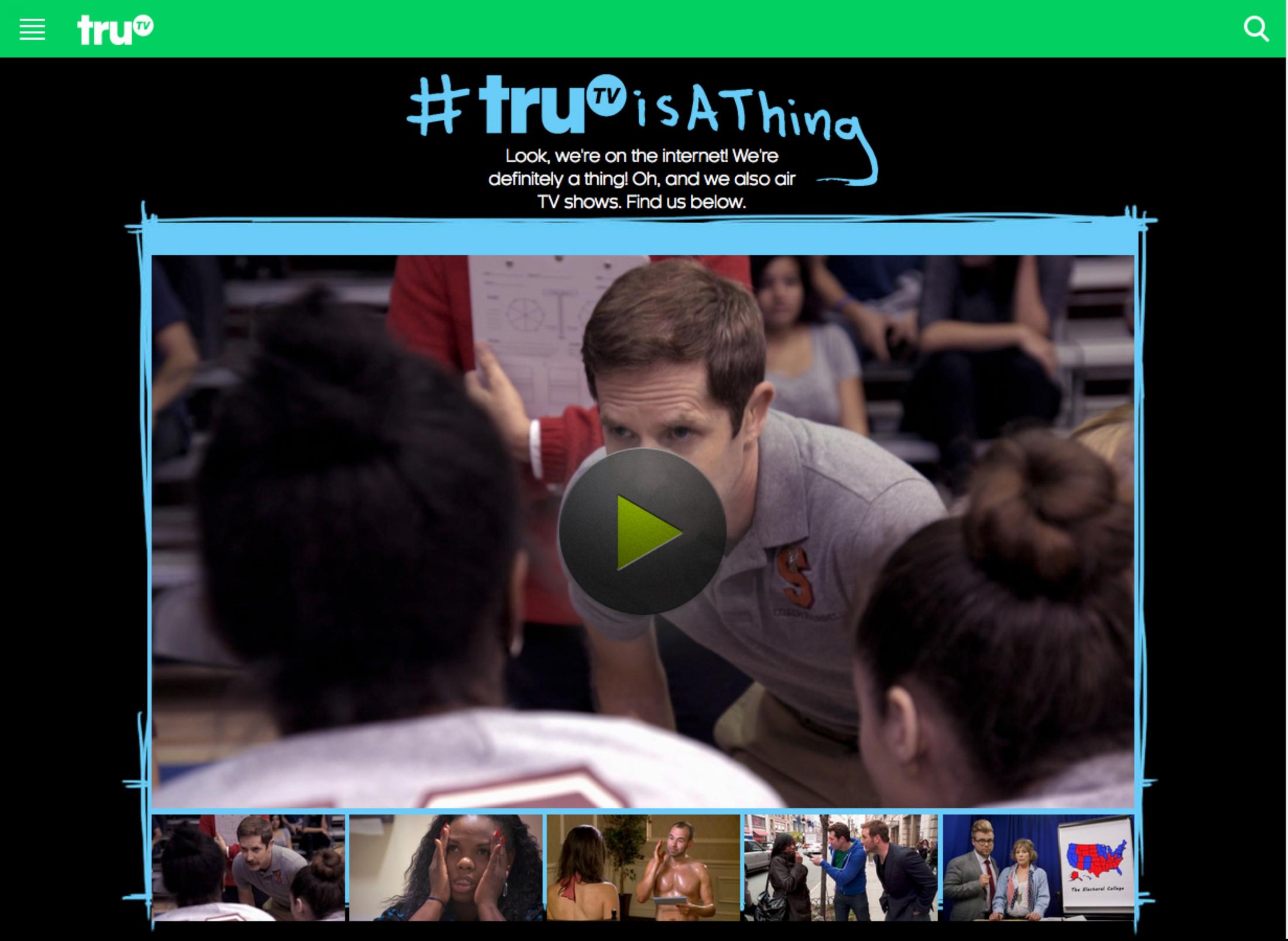 Thumbnail for #truTVisAThing Brand Awareness Campaign